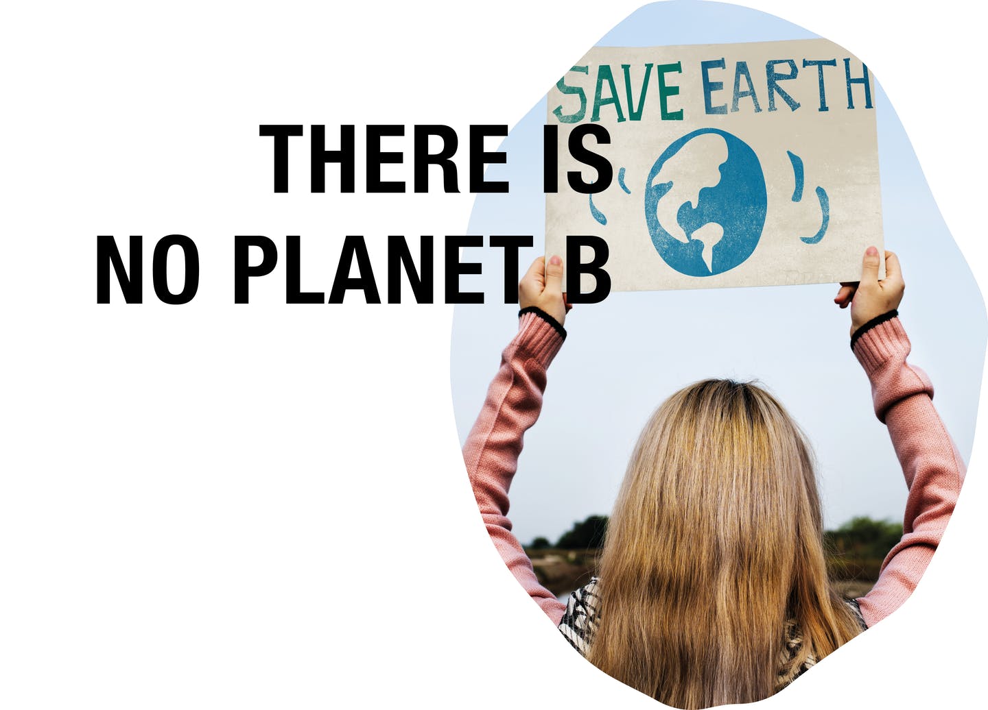 There is no planet B